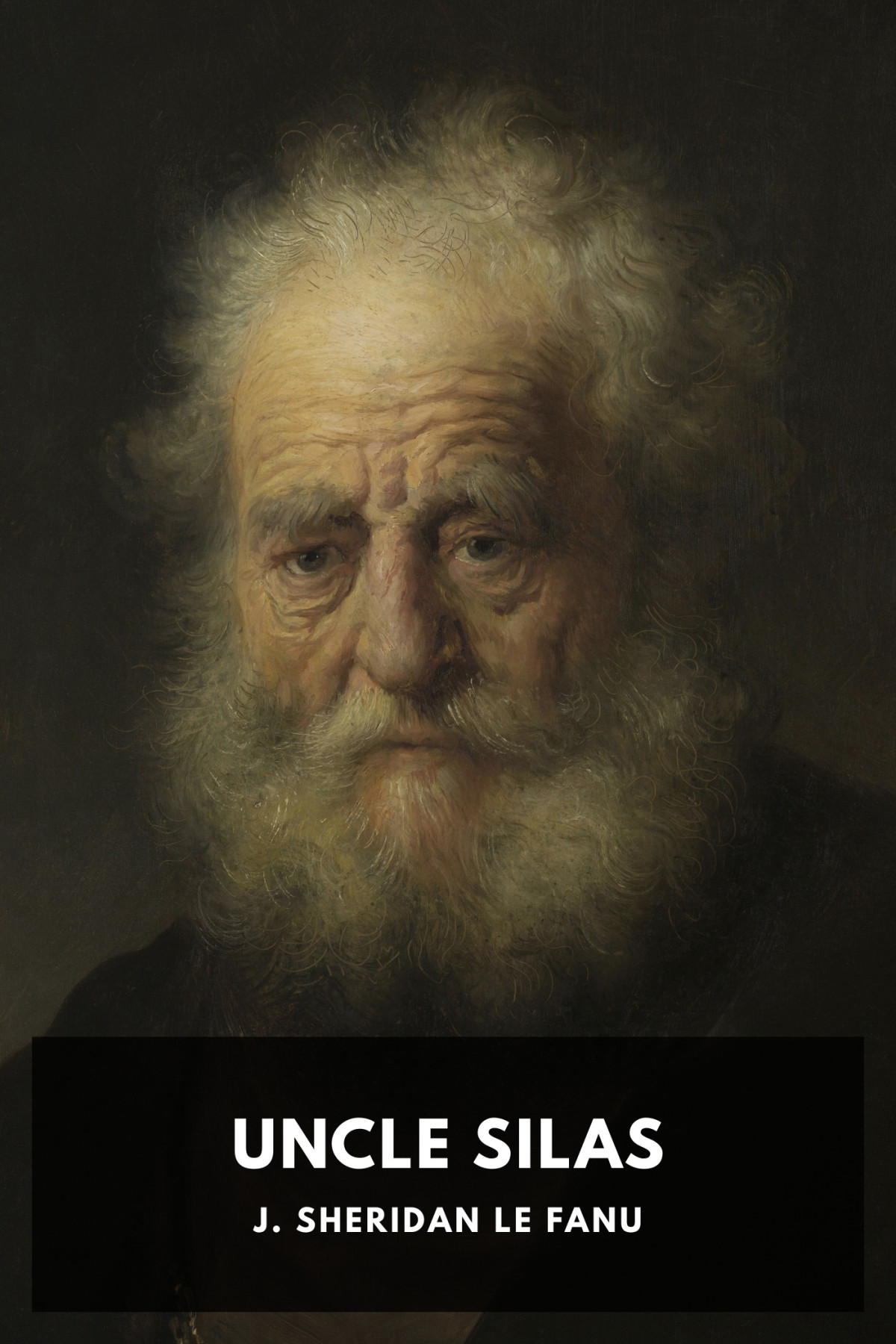 Uncle Silas J Sheridan Le Fanu