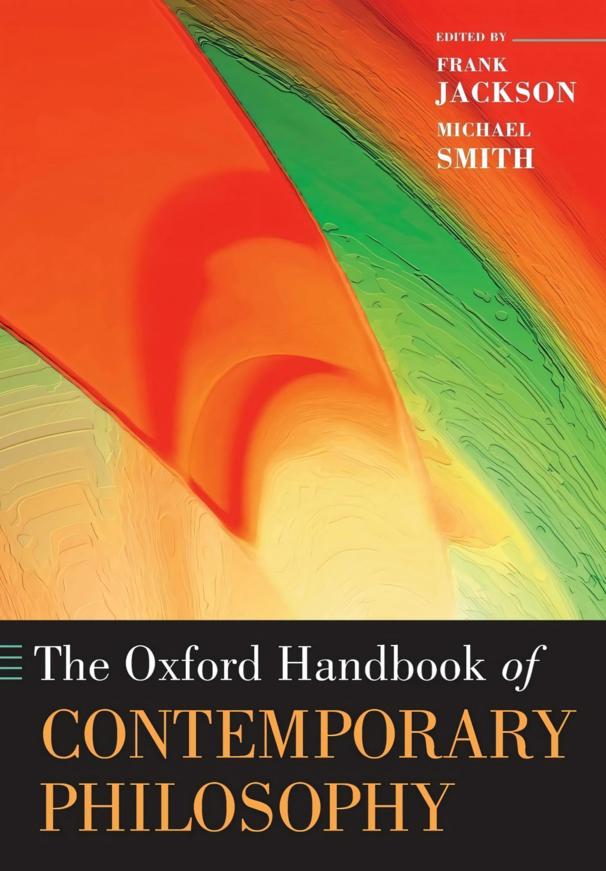 The Oxford Handbook Of Contemporary Philosophy Frank Jackson Michael Smith