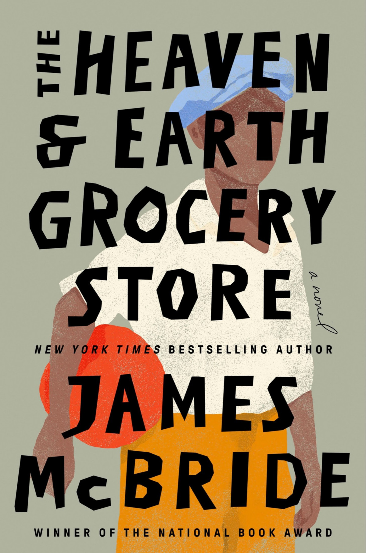 The Heaven Earth Grocery Store A Novel James Mcbride