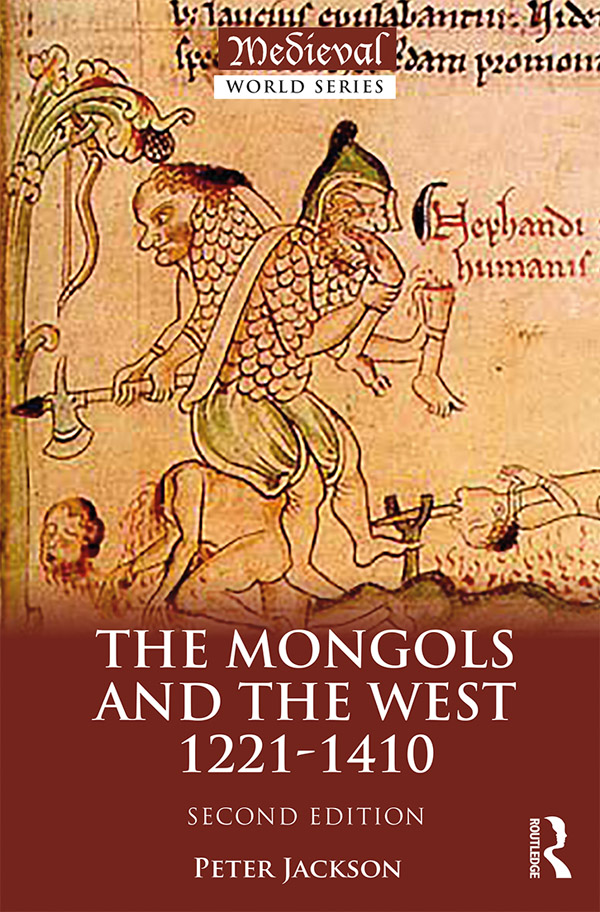 The Mongols And The West Peter Jackson