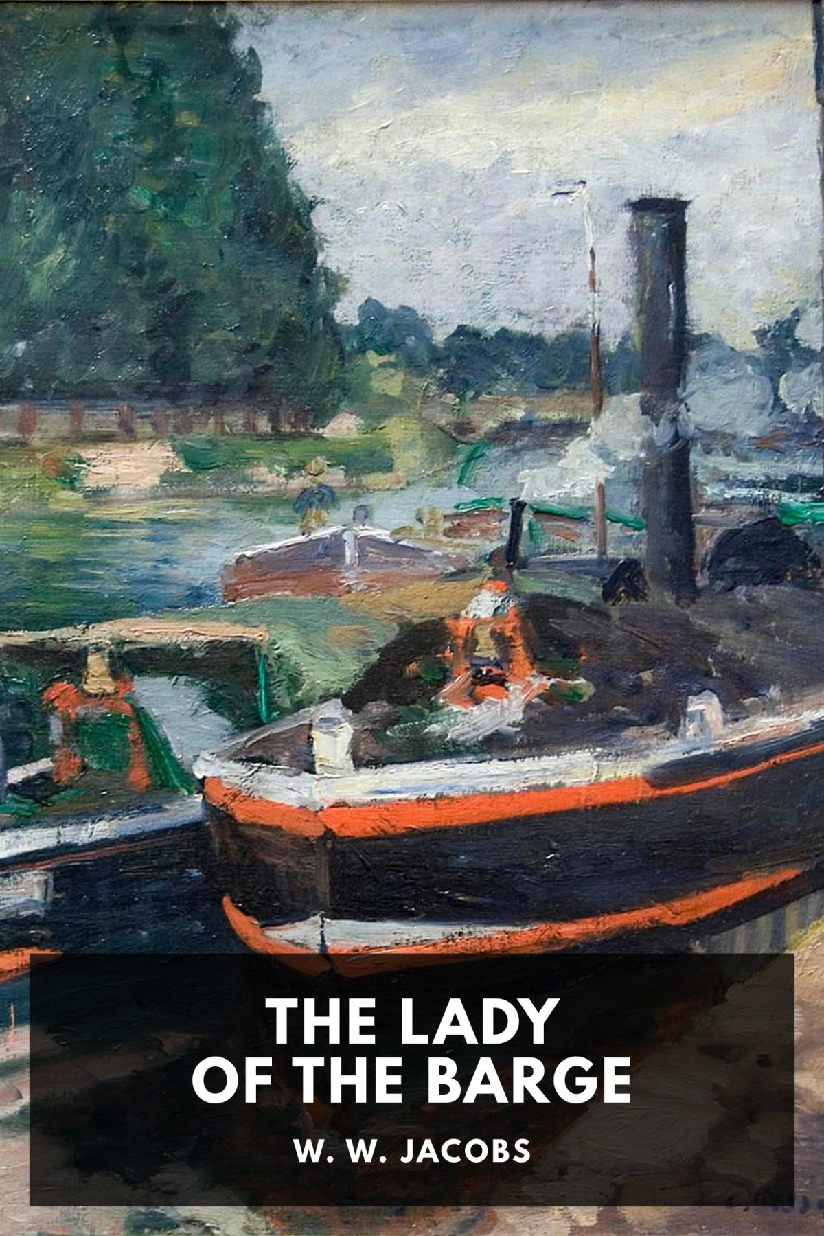 The Lady Of The Barge W W Jacobs