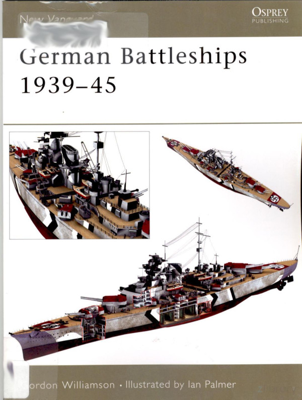 German Battleships 193945 Gordon Williamson Ian Palmer Illustrator