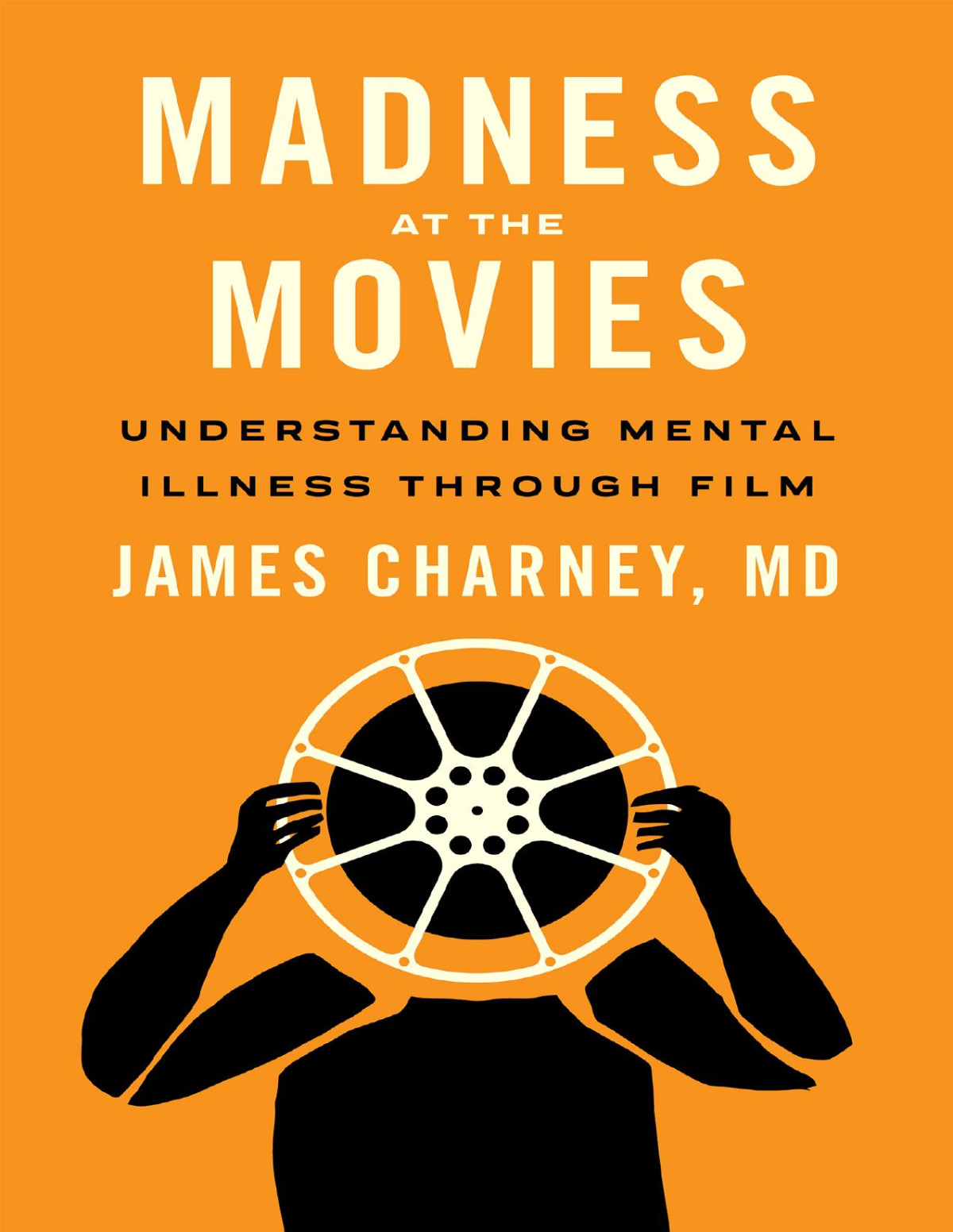 Madness At The Movies James Charney