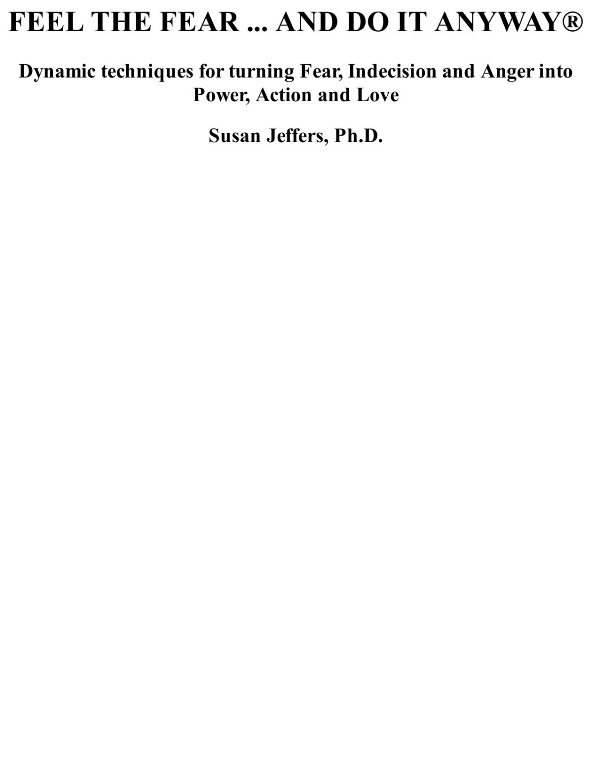 Feel The Fear And Do It Anyway 1st Edition Susan Jeffers