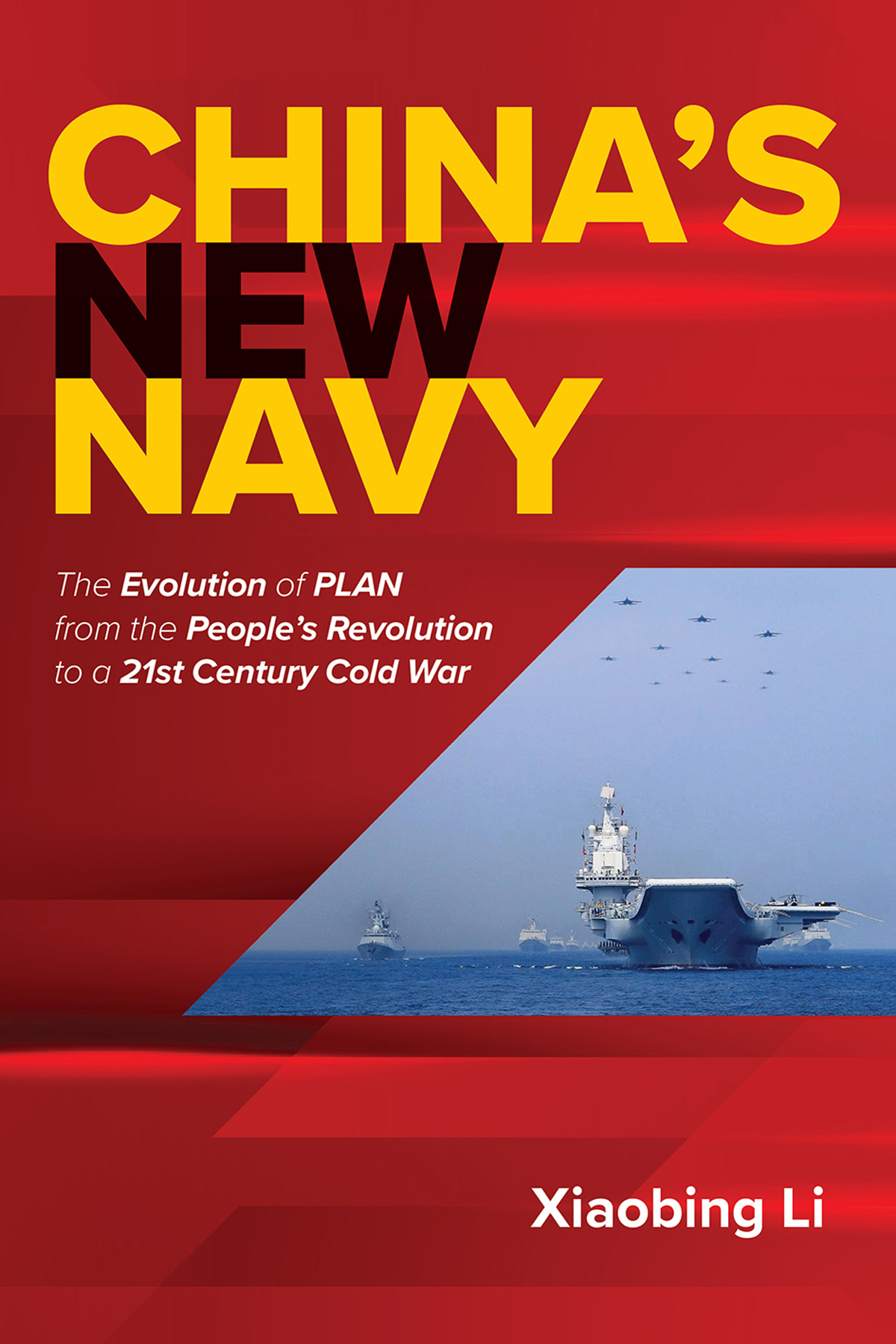 Chinas New Navy 1st Edition Xiaobing Li