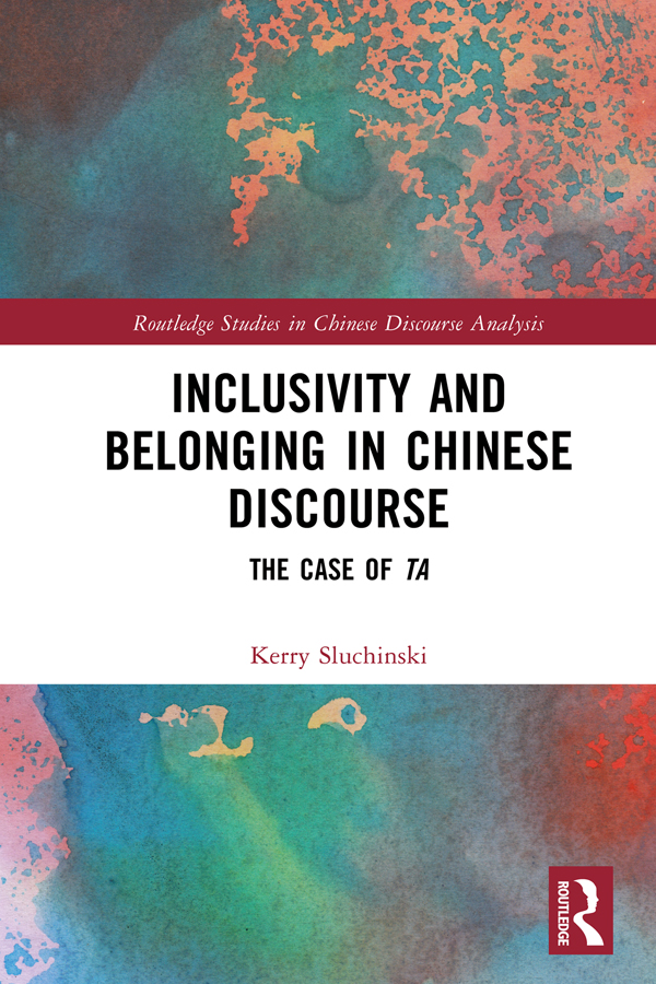Inclusivity And Belonging In Chinese Discourse Kerry Sluchinski