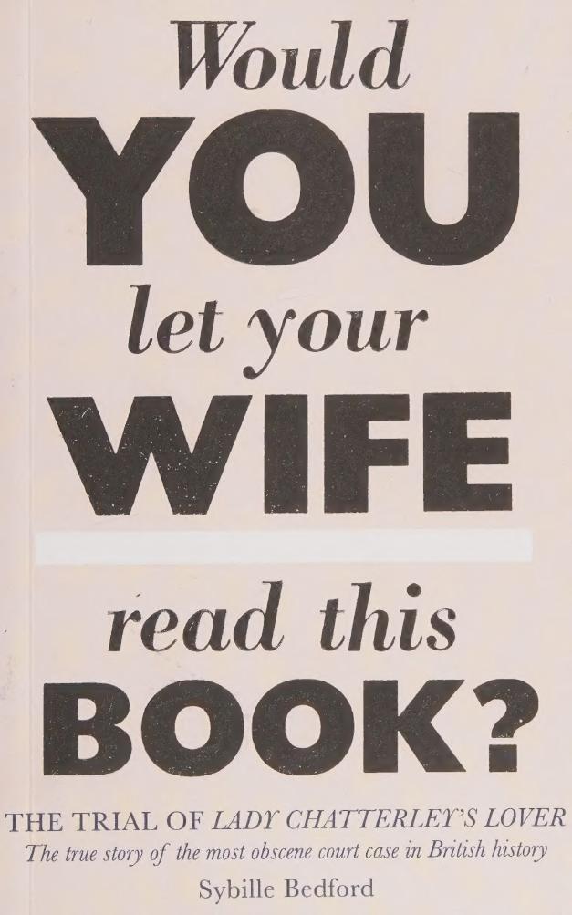 The Trial Of Lady Chatterleys Lover Regina V Penguin Books Ltd Sybille Bedford