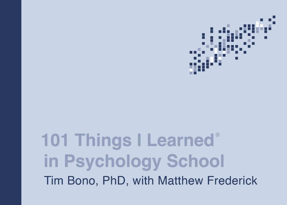 101 Things I Learned In Psychology School Tim Bono