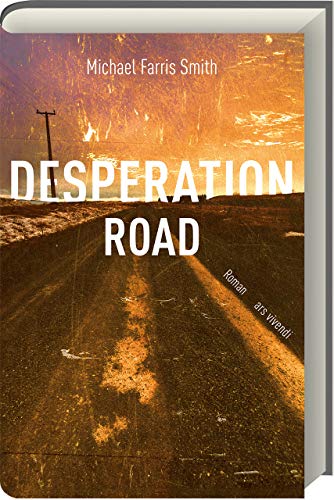 Desperation Road Smith Michael Farris