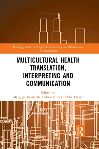 Multicultural Health Translation Interpreting And Communication 1st Edition Taylor Francis Group