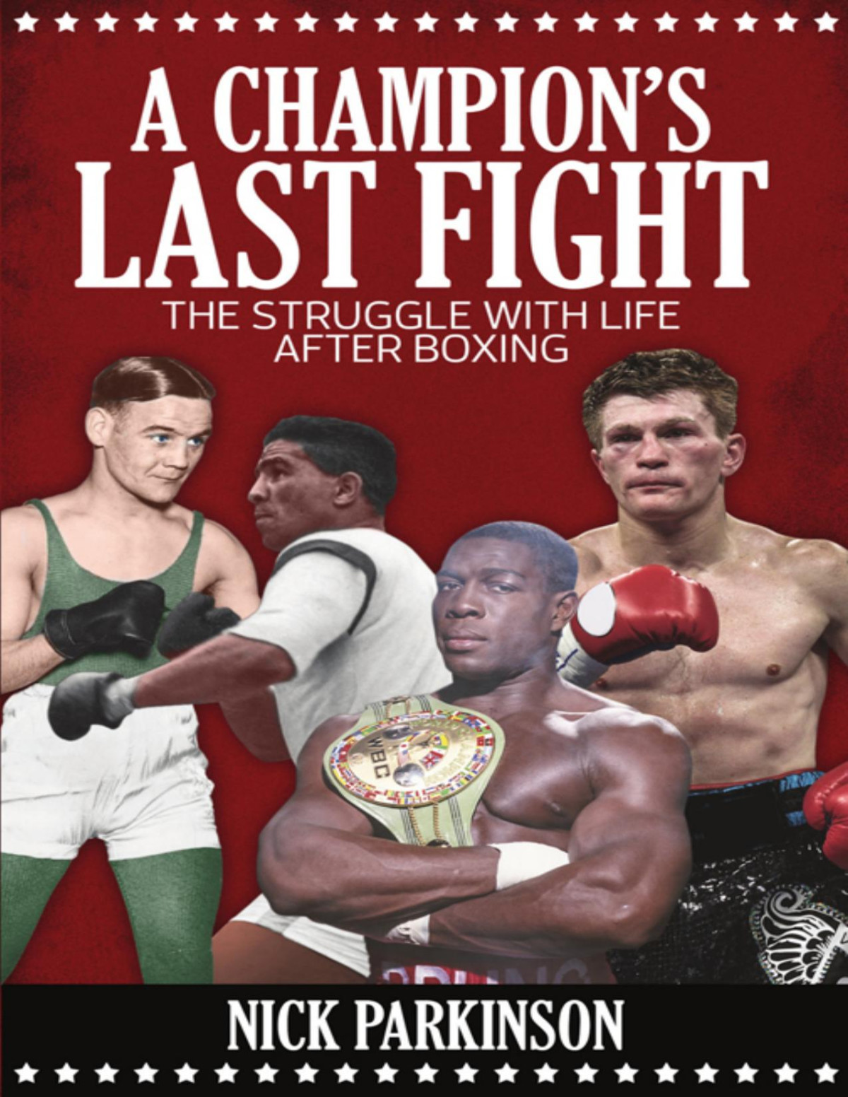 A Champions Last Fight Nick Parkinson