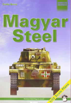 Magyar Steel Hungarian Armour In World War Ii 1st Edition Csaba Becze
