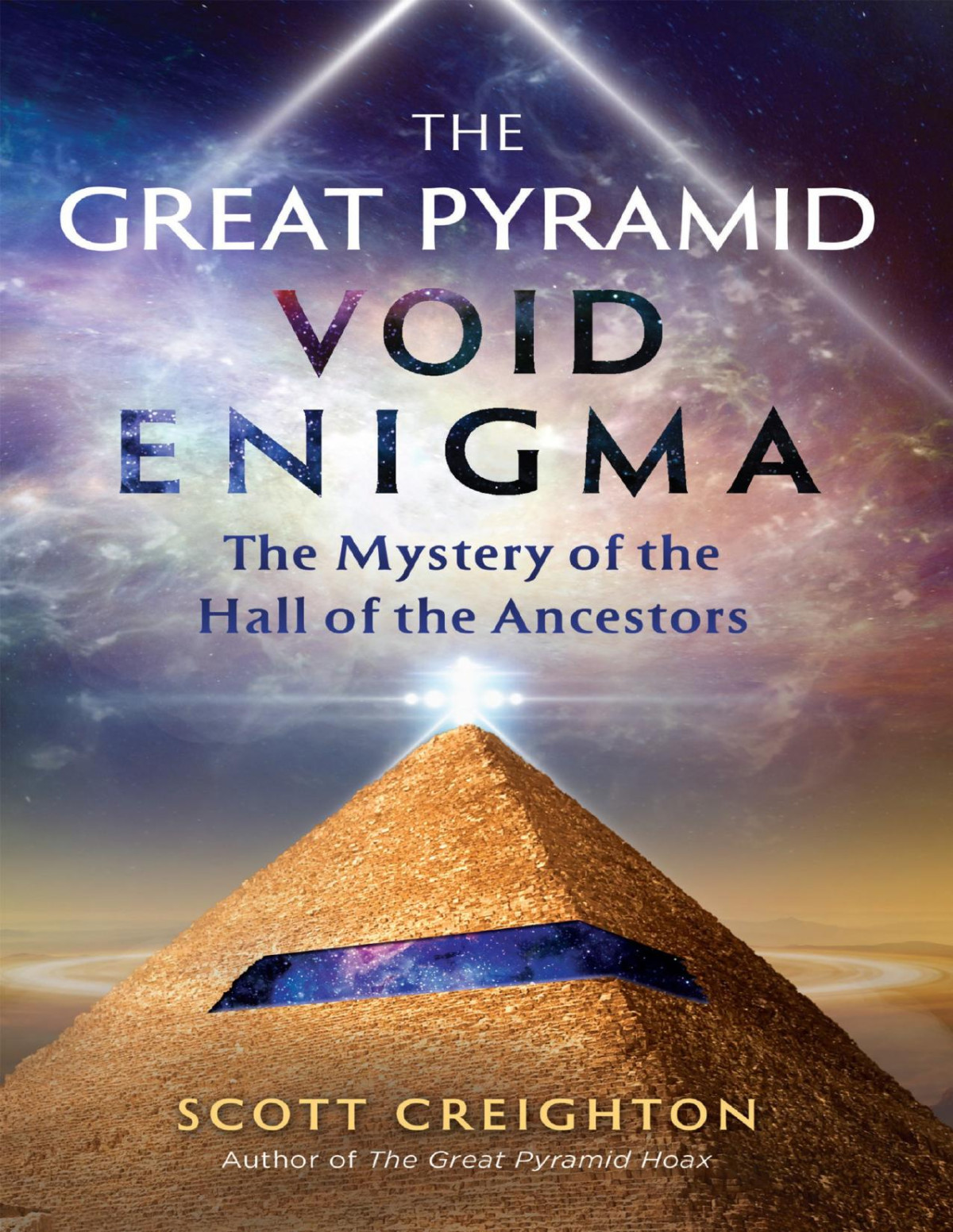 The Great Pyramid Void Enigma The Mystery Of The Hall Of The Ancestors Creighton