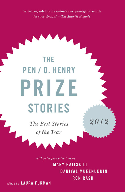 The Pen O Henry Prize Stories 2012 Laura Furman