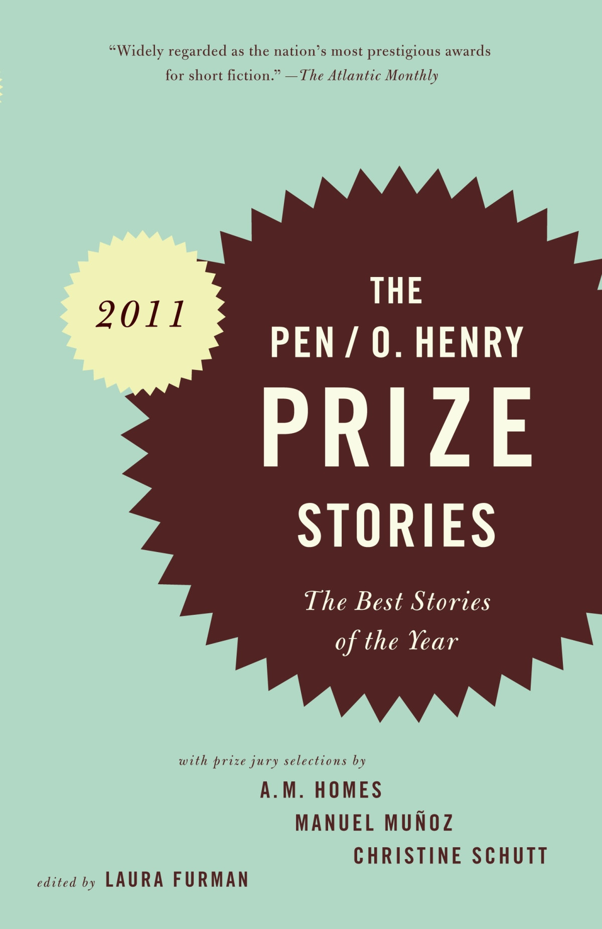 The O Henry Prize Stories 2011 Laura Furman