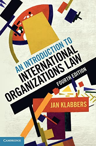 An Introduction To International Organizations Law 4th Edition Klabbers
