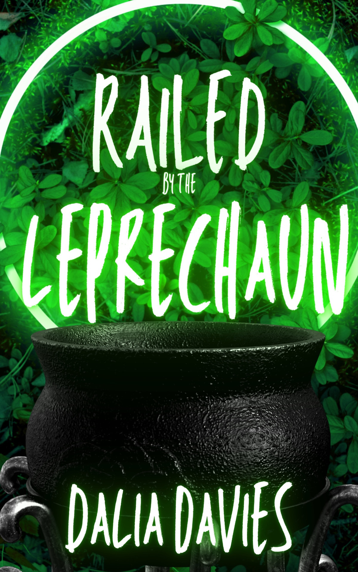 Railed By The Leprechaun Dalia Davies