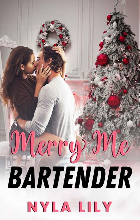 Merry Me Bartender An Ott Instalove Holiday Short Romance Nyla Lily