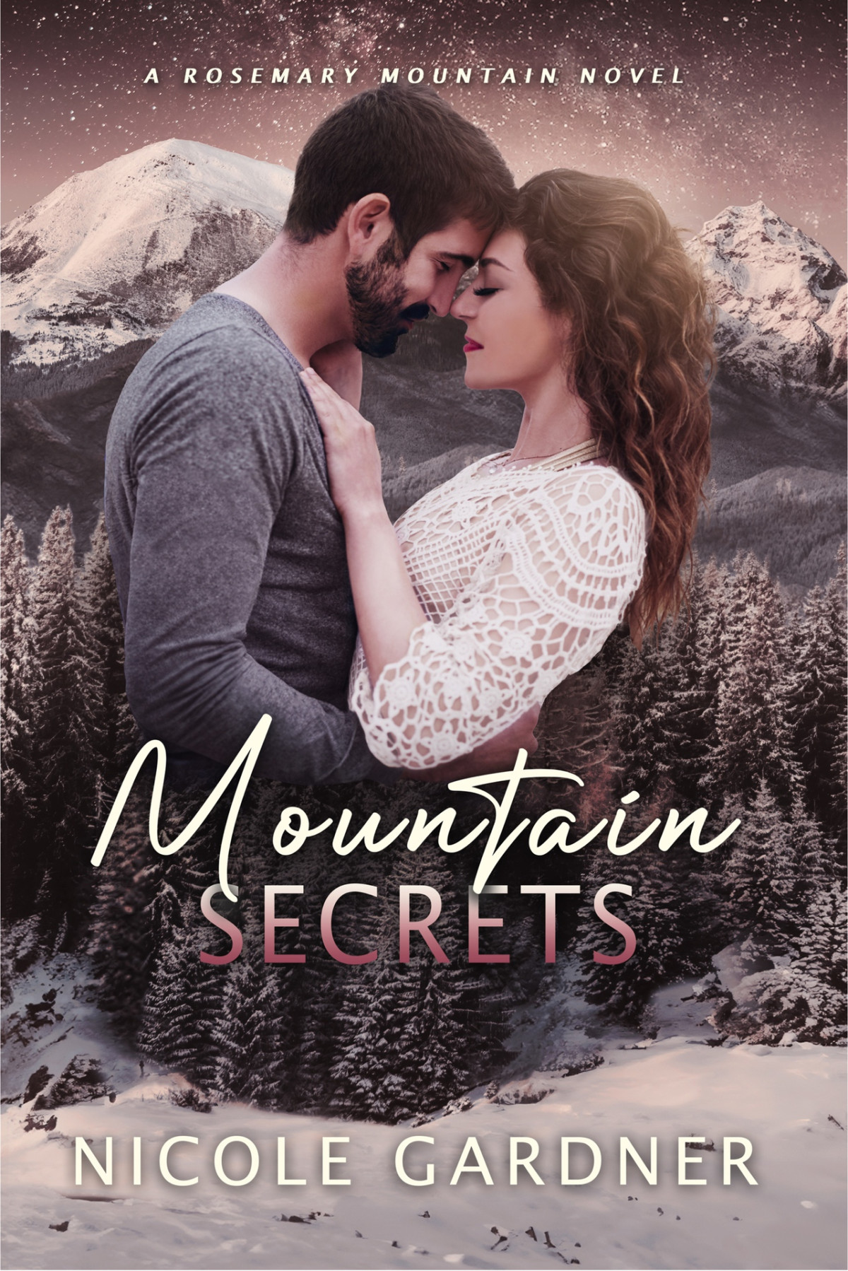 Mountain Secrets Rosemary Mountain Romantic Suspense Book 2 Nicole Gardner