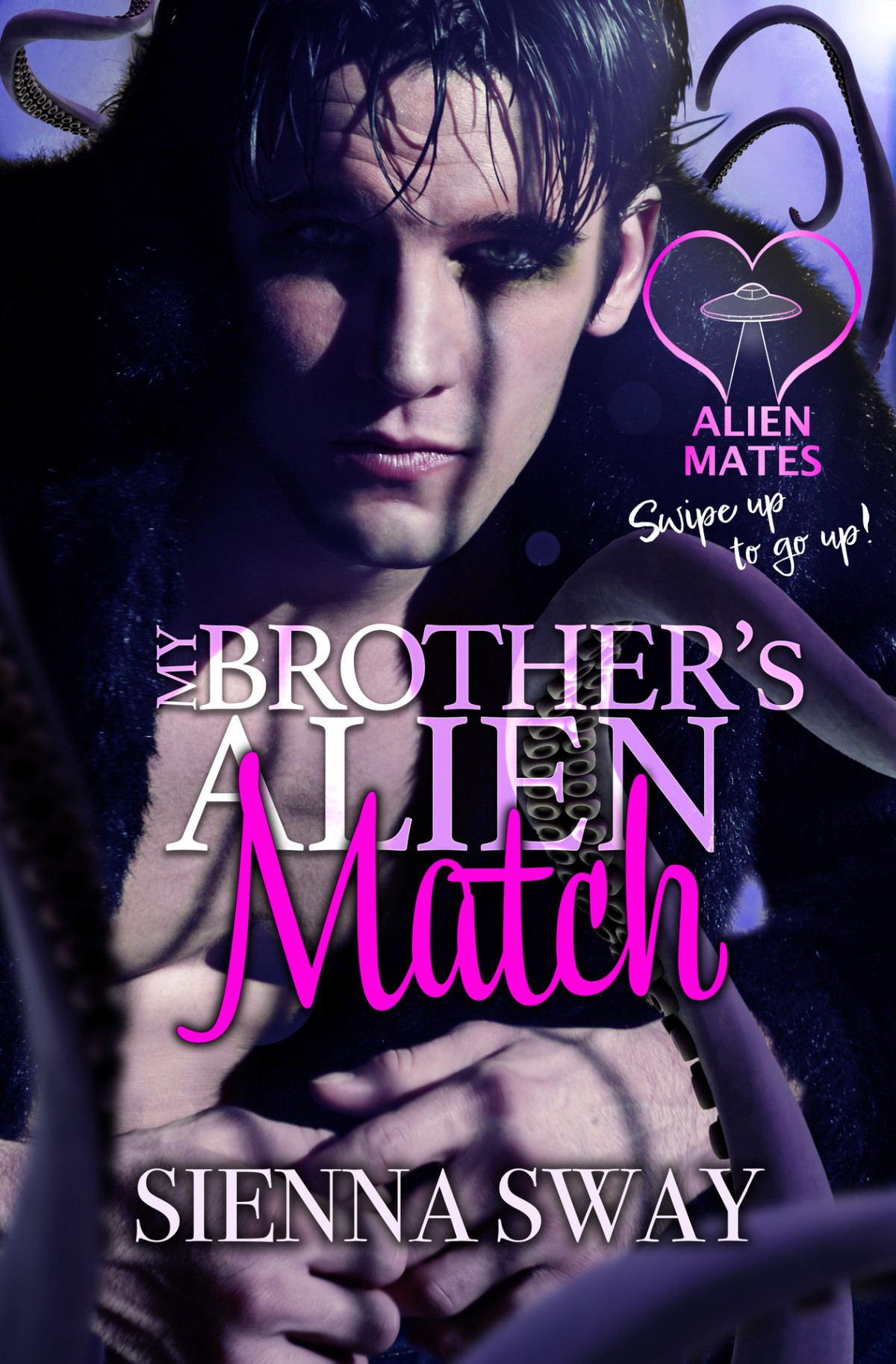 My Brothers Alien Match Sienna Sway