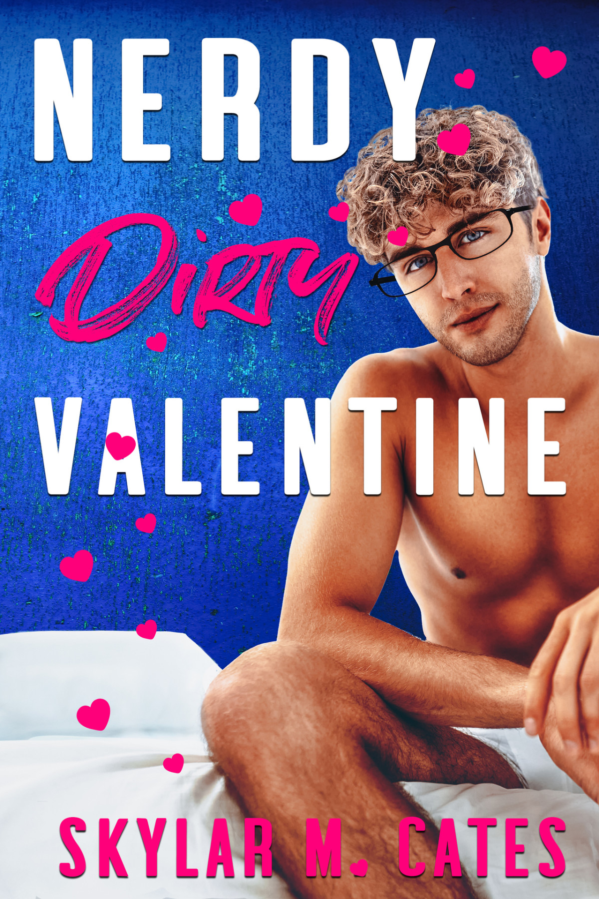 Nerdy Dirty Valentine Skylar M Cates