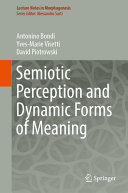 Semiotic Perception And Dynamic Forms Of Meaning 1st Ed 2023 Edition Antonino Bondi