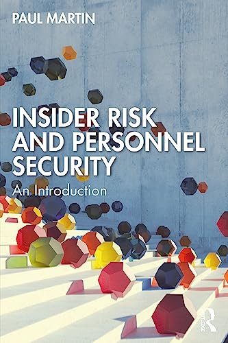 Insider Risk And Personnel Security An Introduction 1st Edition Martin