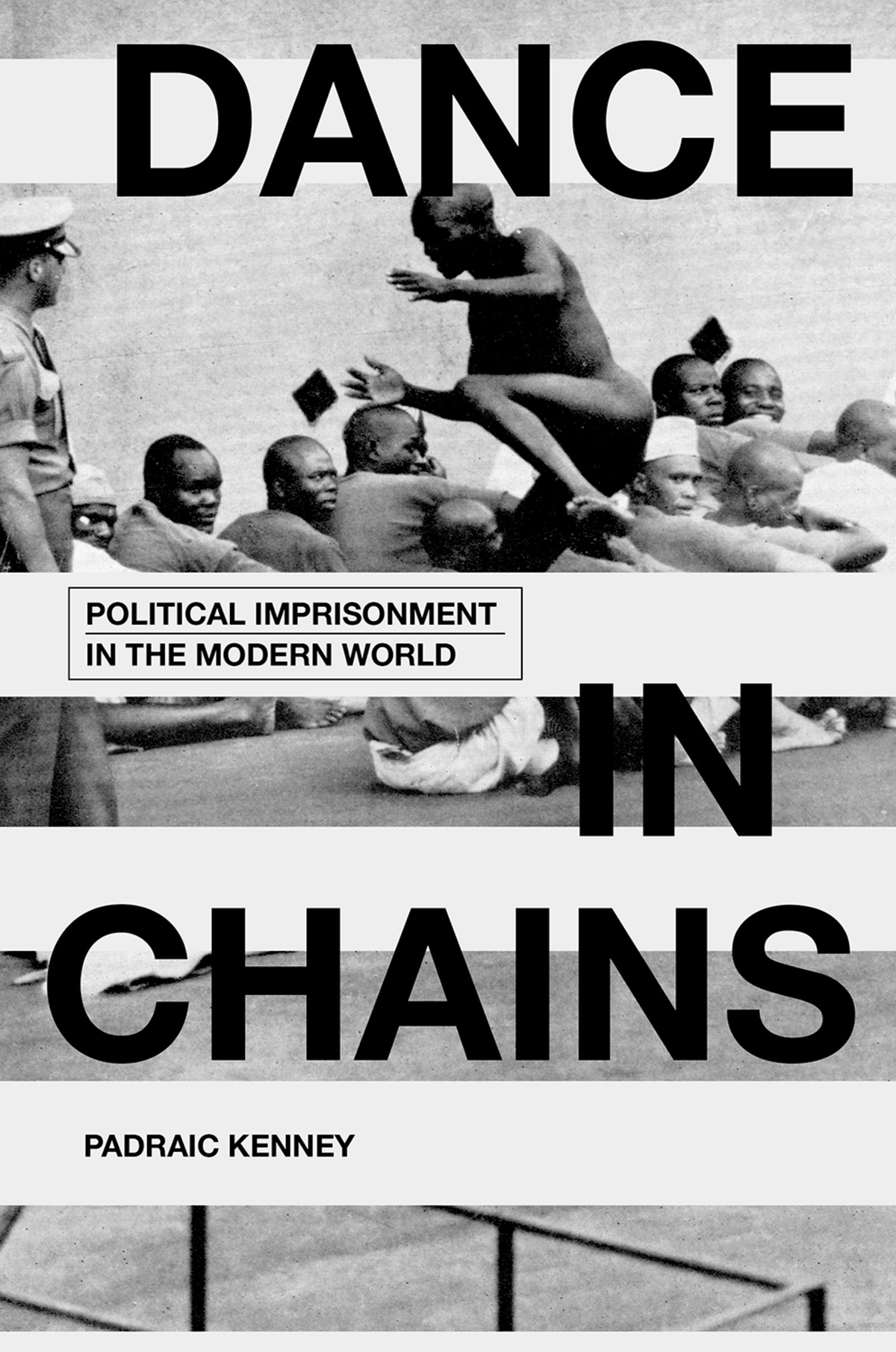 Dance In Chains Padraic Kenney