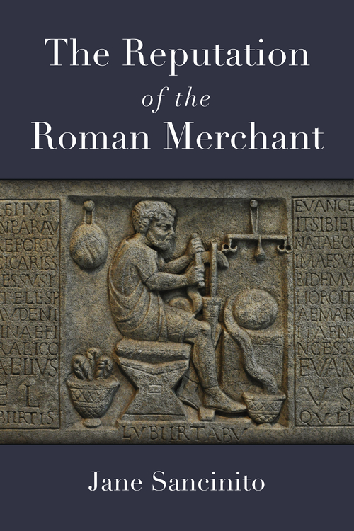 Reputation Of The Roman Merchant Jane Sancinito