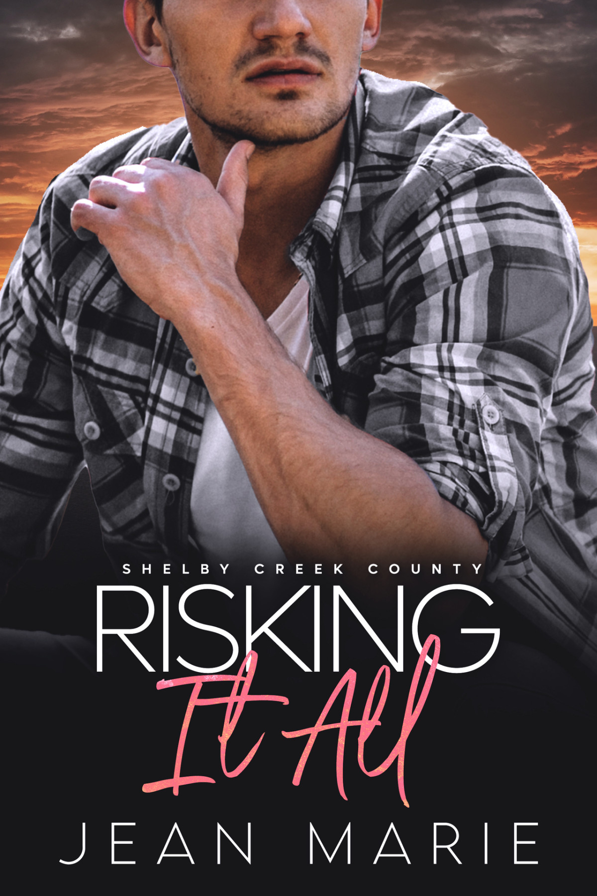 Risking It All Older Brothers Best Friend Forbidden Romance Jean Marie
