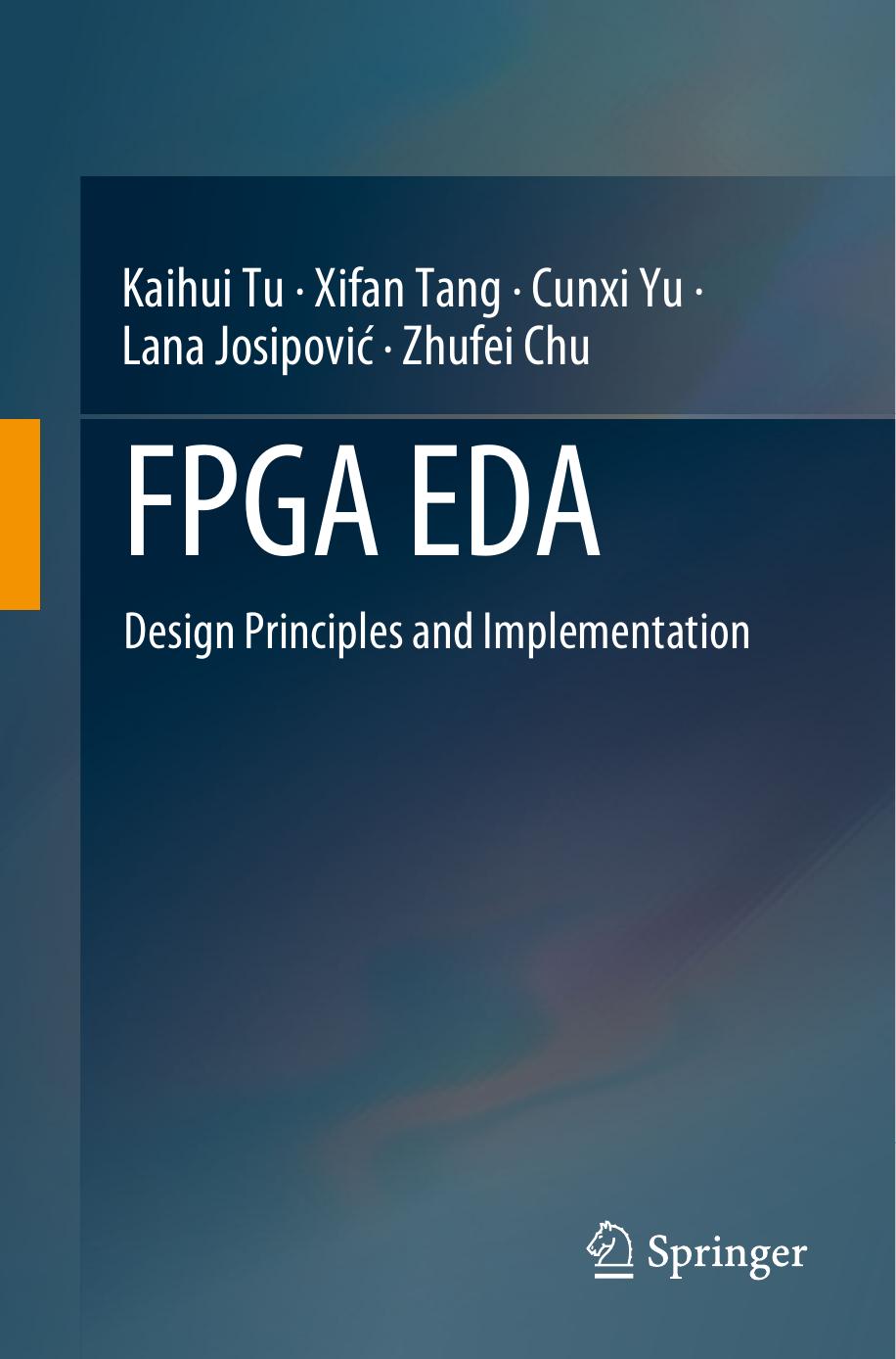 Fpga Eda Design Principles And Implementation Kaihui Tu Xifan Tang