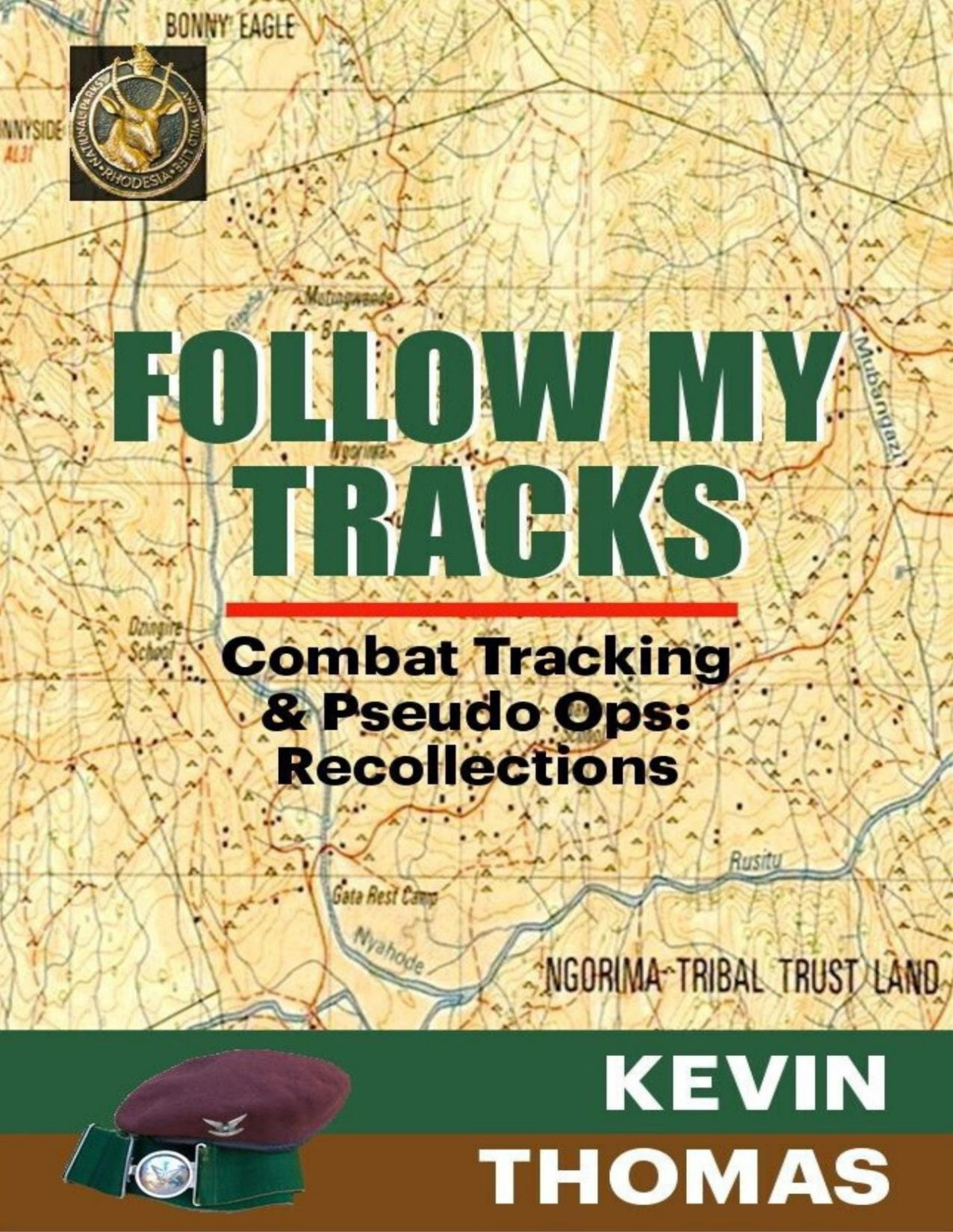 Follow My Tracks Combat Tracking Pseudo Operations Recollections Thomas