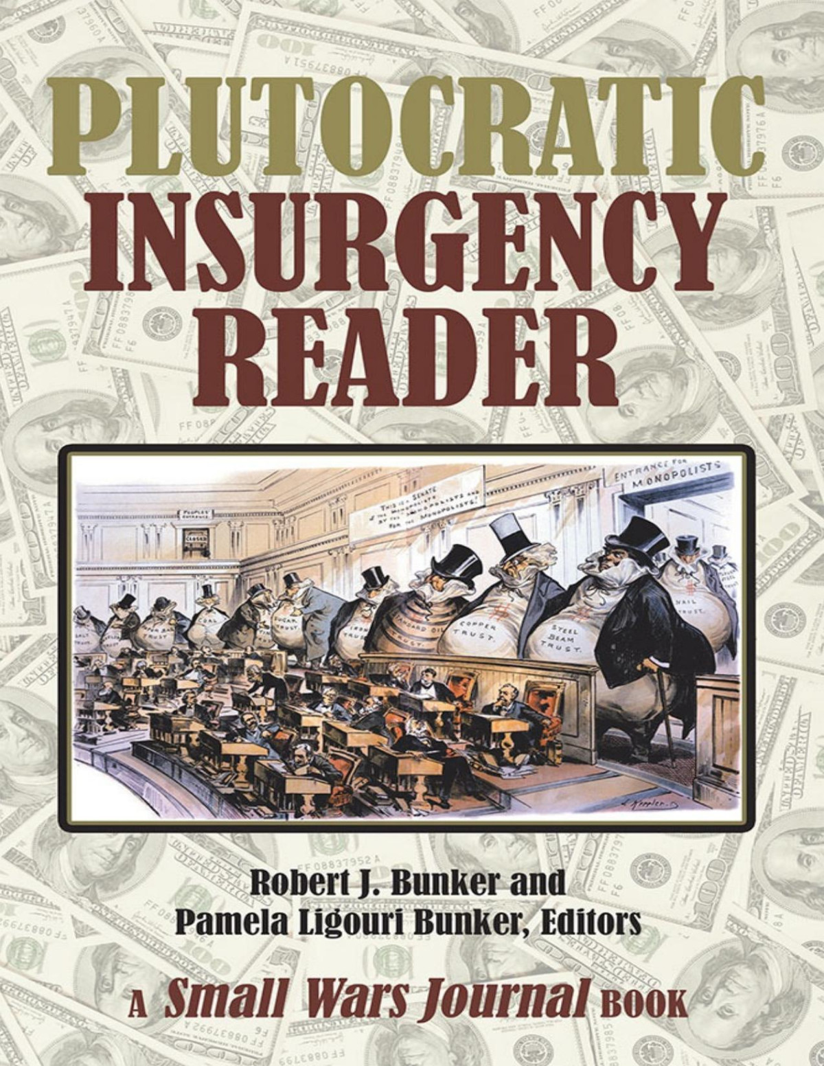 Plutocratic Insurgency Reader Bunker Robert J