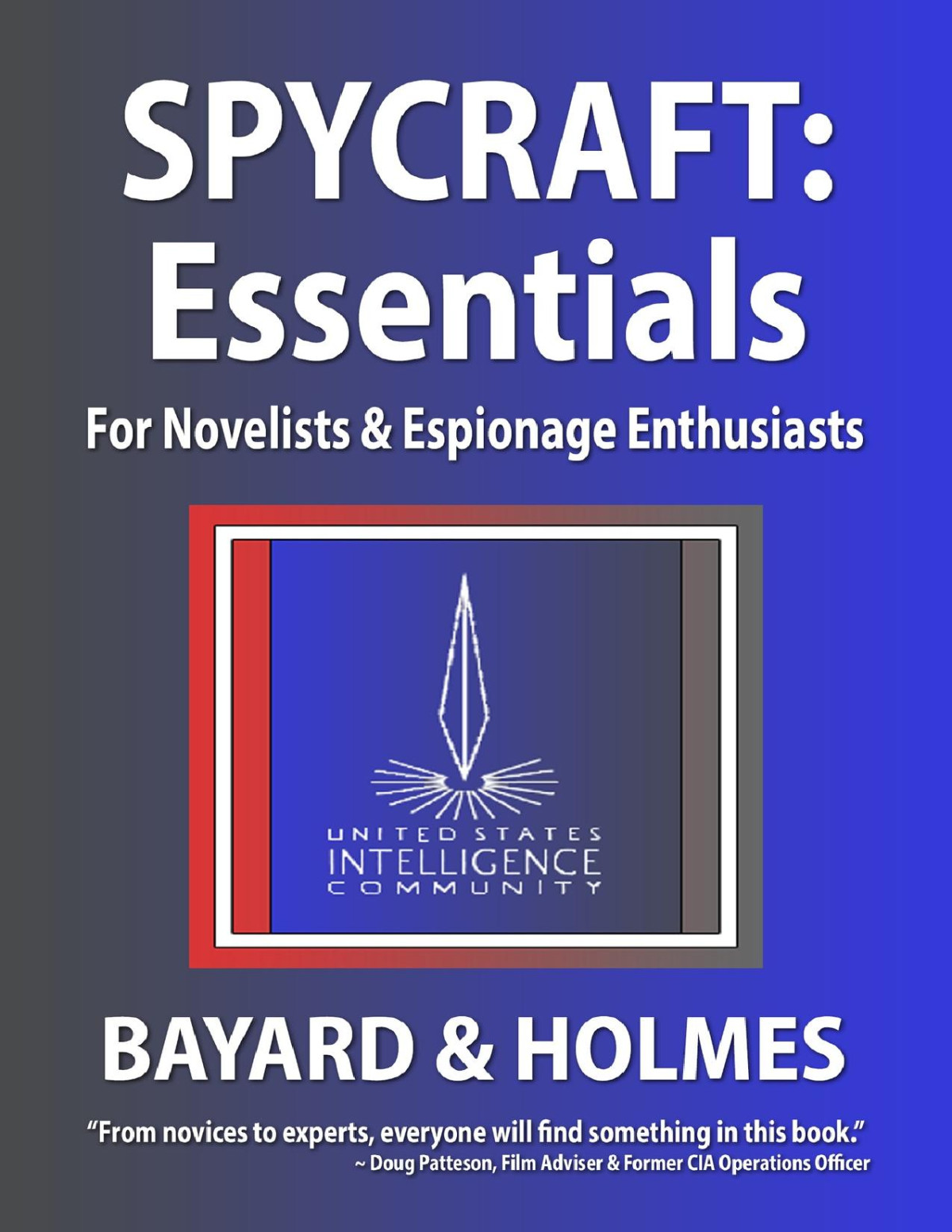 Spycraft Essentials And Holmes Bayard
