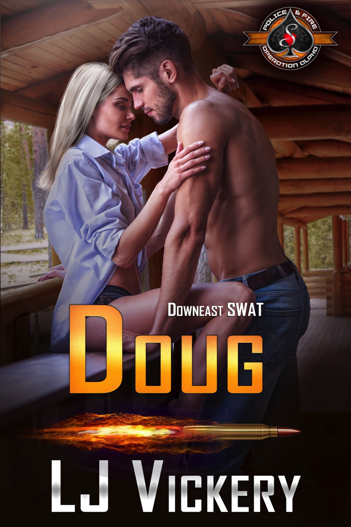 Doug Police And Fire Operation Alpha Downeast Swat Book 4 Lj Vickery Operation Alpha