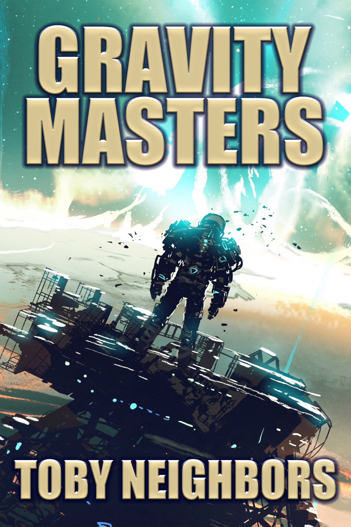 Gravity Masters Order Of Scion Book 2 Toby Neighbors