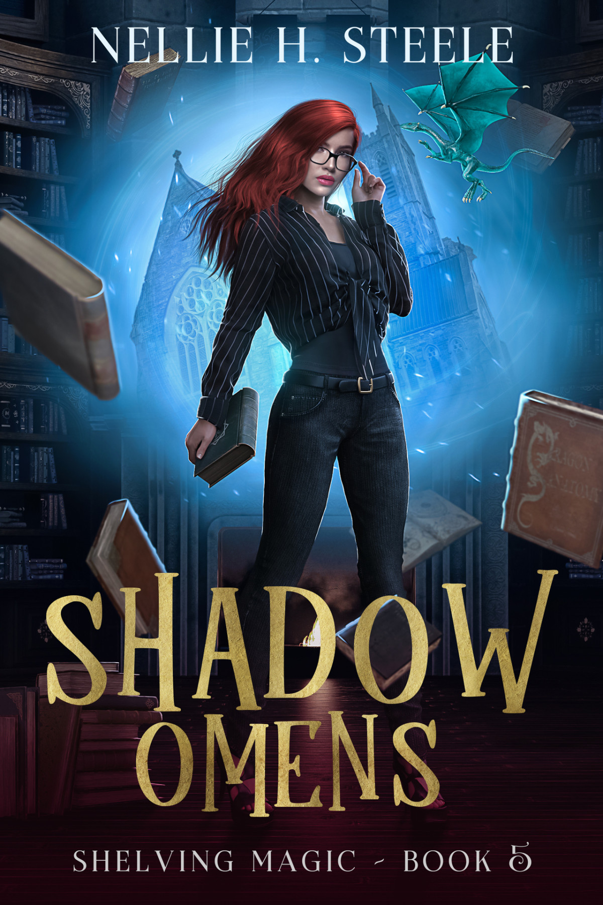 Shadow Omens A Magical Library Urban Fantasy Novel Shelving Magic Book 5 Nellie H Steele