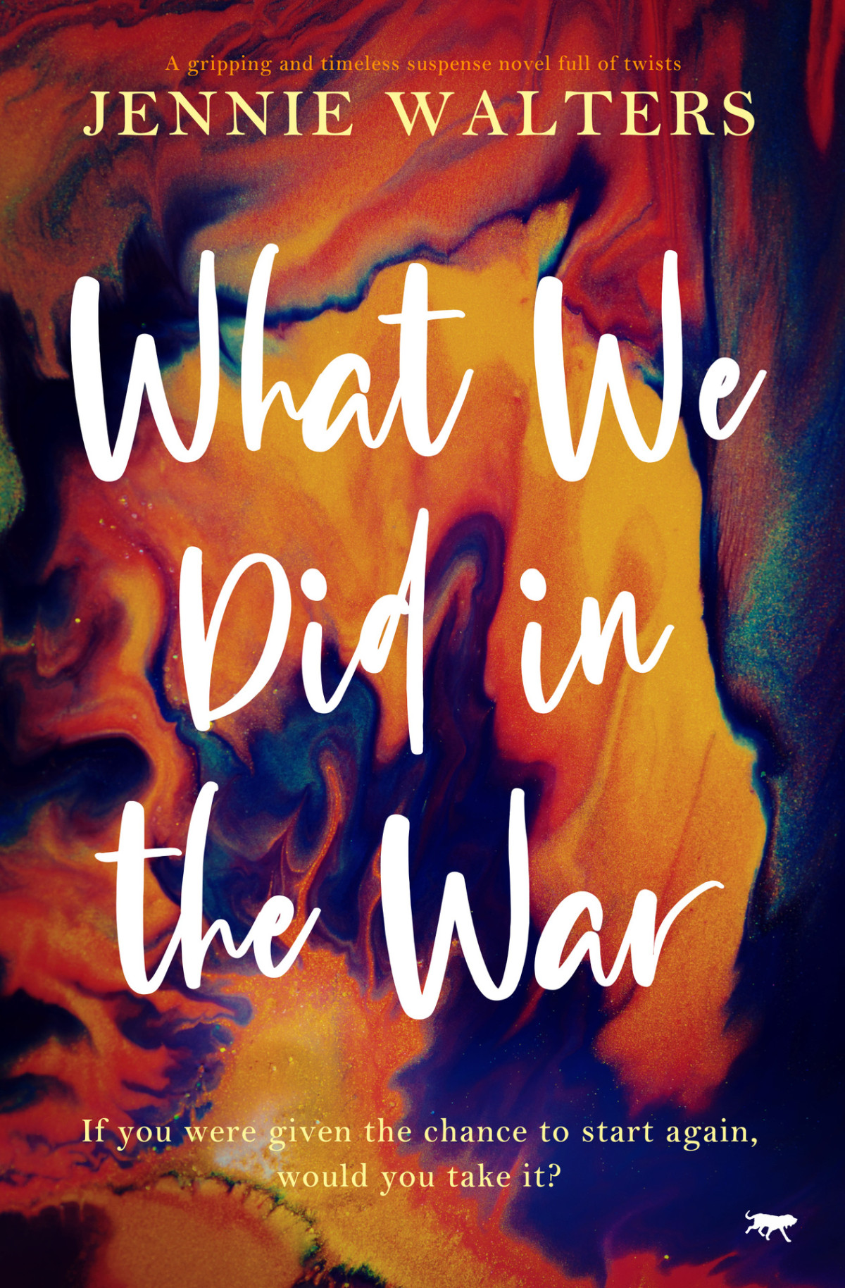 What We Did In The War A Gripping And Timeless Suspense Novel Full Of Twists Jennie Walters