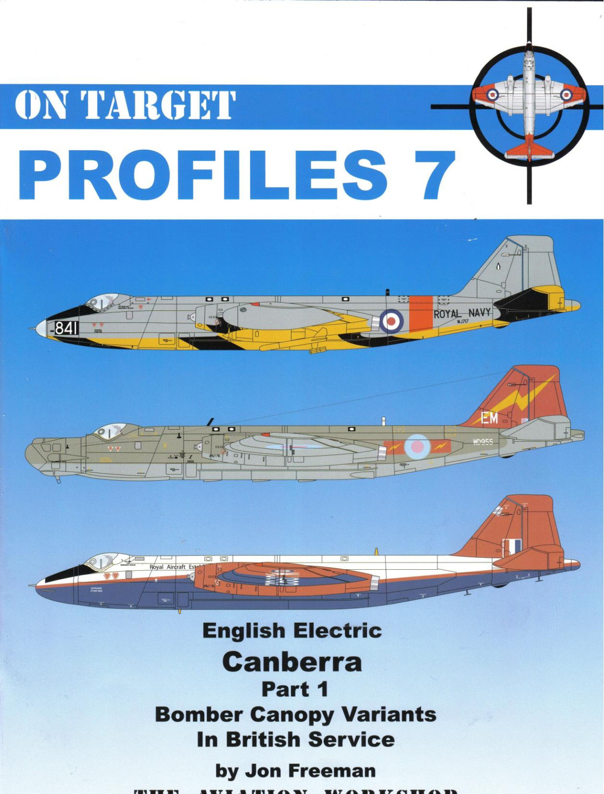 English Electric Canberra Pt 1 Bomber Canopy Variants In British Service 1st Edition Jon Freeman