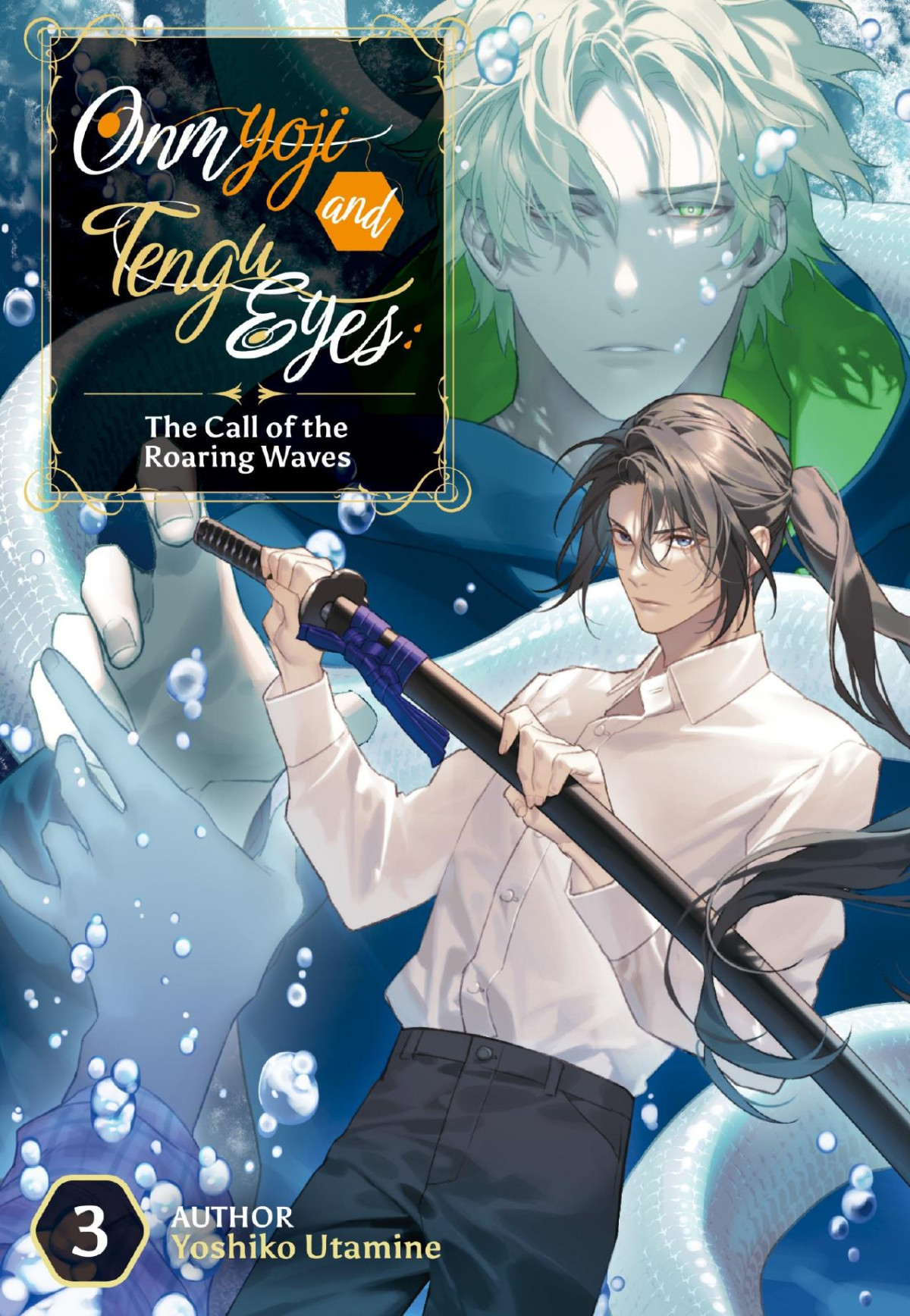 Onmyoji And Tengu Eyes Volume 3 The Call Of The Roaring Waves Yoshiko Utamine