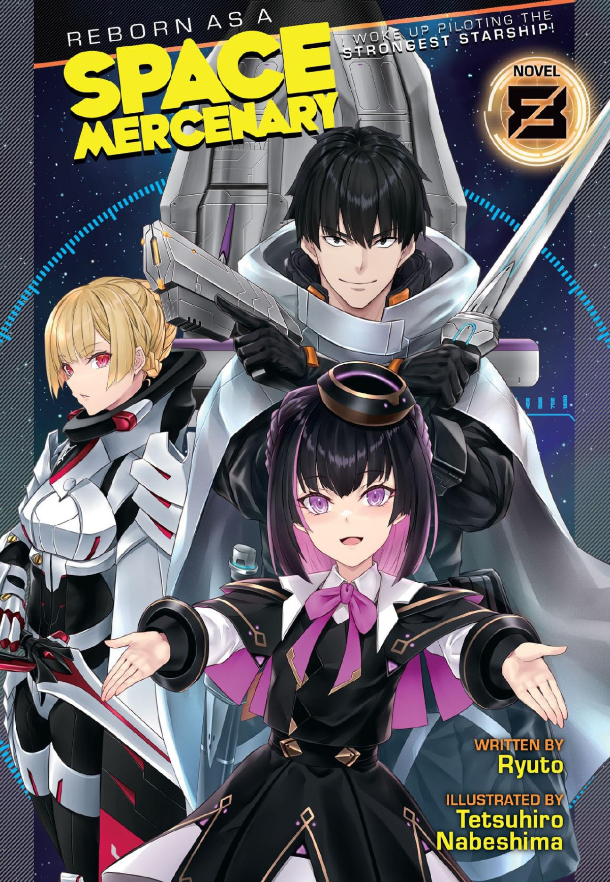 Reborn As A Space Mercenary I Woke Up Piloting The Strongest Starship Light Novel Vol 8 Ryuto