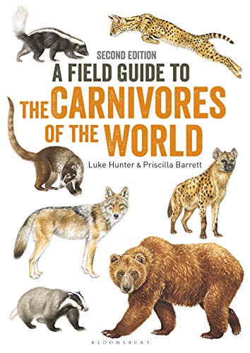 A Field Guide To The Carnivores Of The World 2nd Edition Luke Hunter