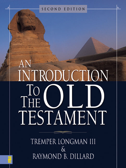 An Introduction To The Old Testament Tremper Longman