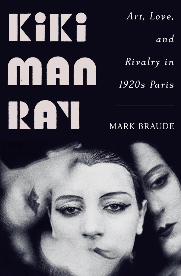 Kiki Man Ray Mark Braude