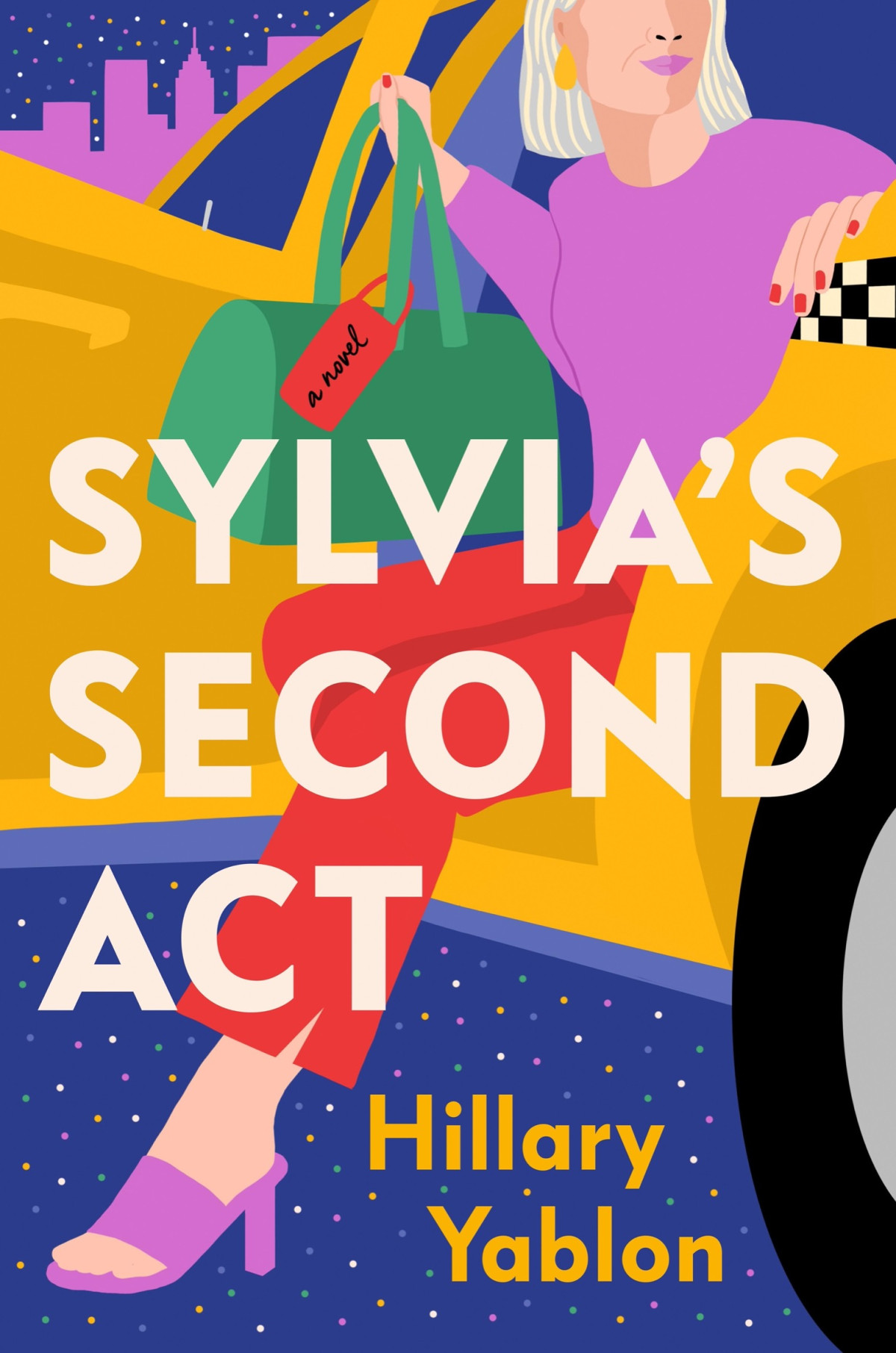 Sylvias Second Act A Novel Hillary Yablon