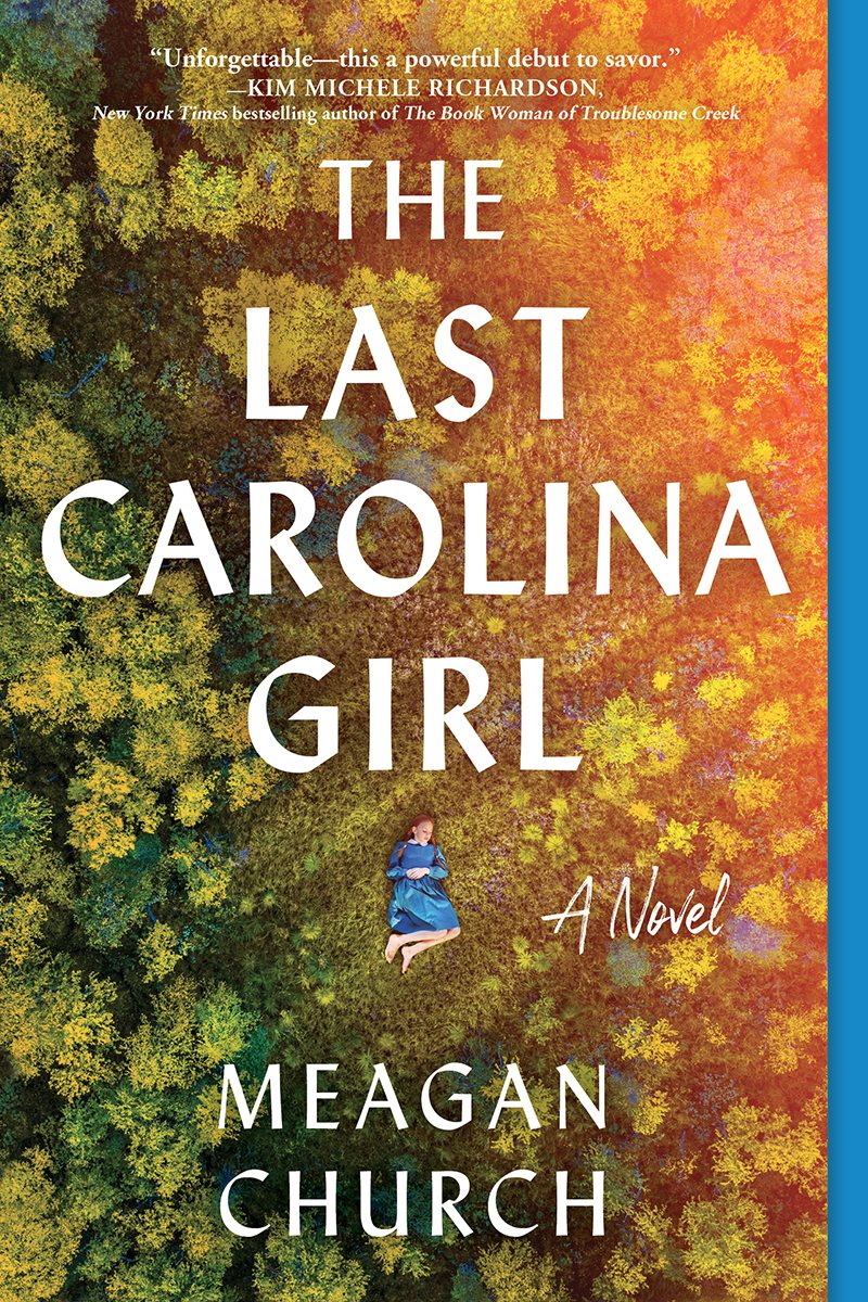 The Last Carolina Girl Meagan Church