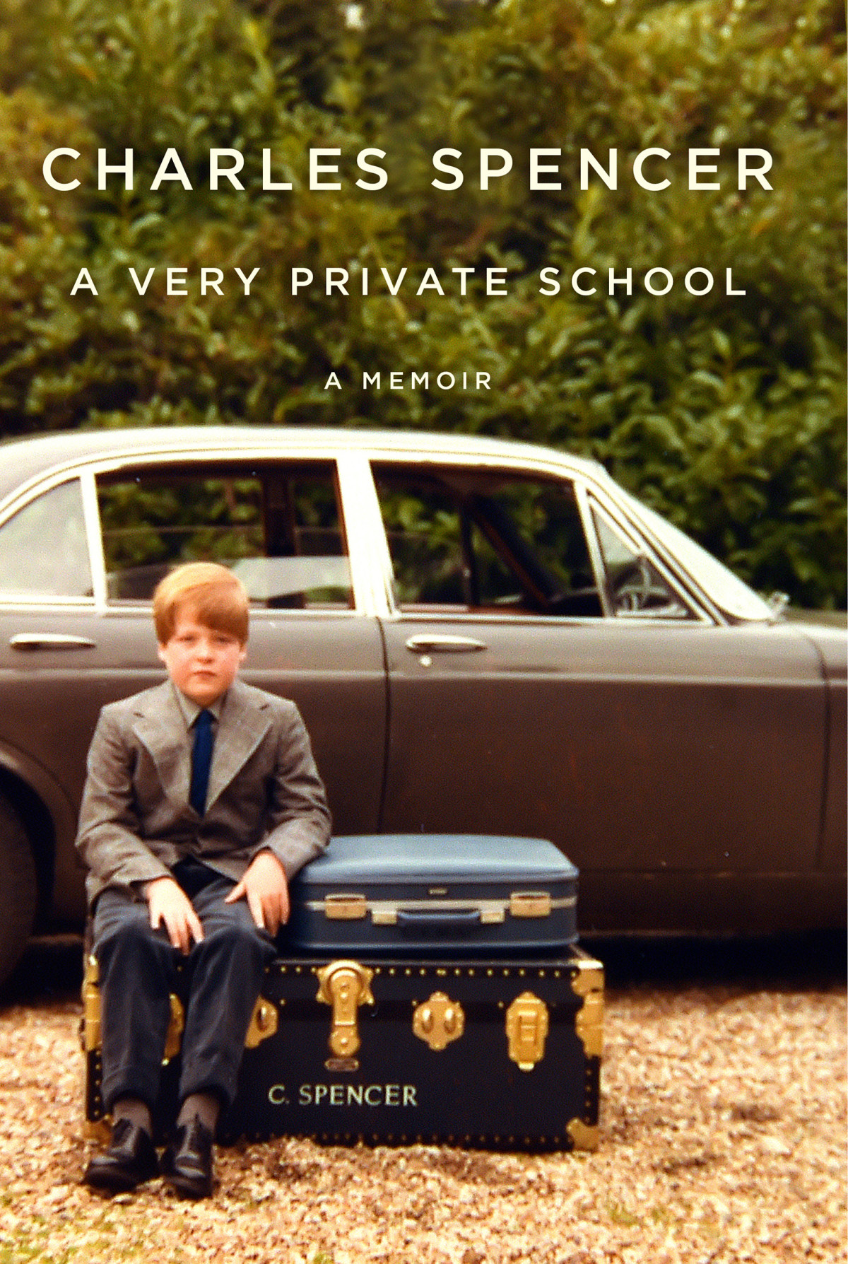 A Very Private School A Memoir Charles Spencer