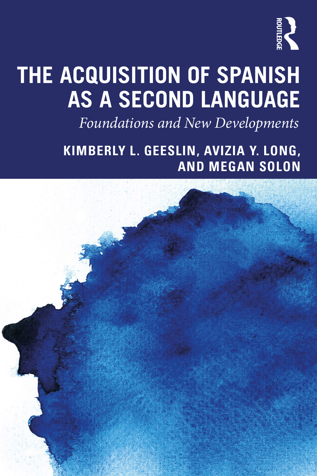 The Acquisition Of Spanish As A Second Language Kimberly L Geeslinavizia Y Longmegan Solon