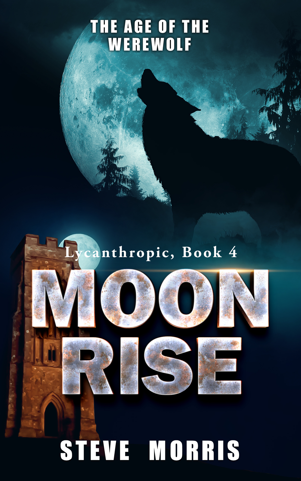 Moon Rise The Age Of The Werewolf 1st Edition Morris Steve