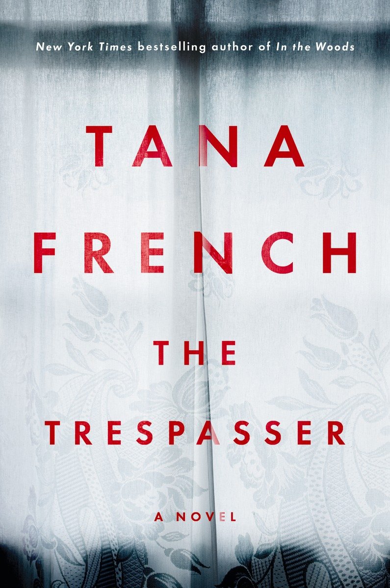 The Trespasser Tana French